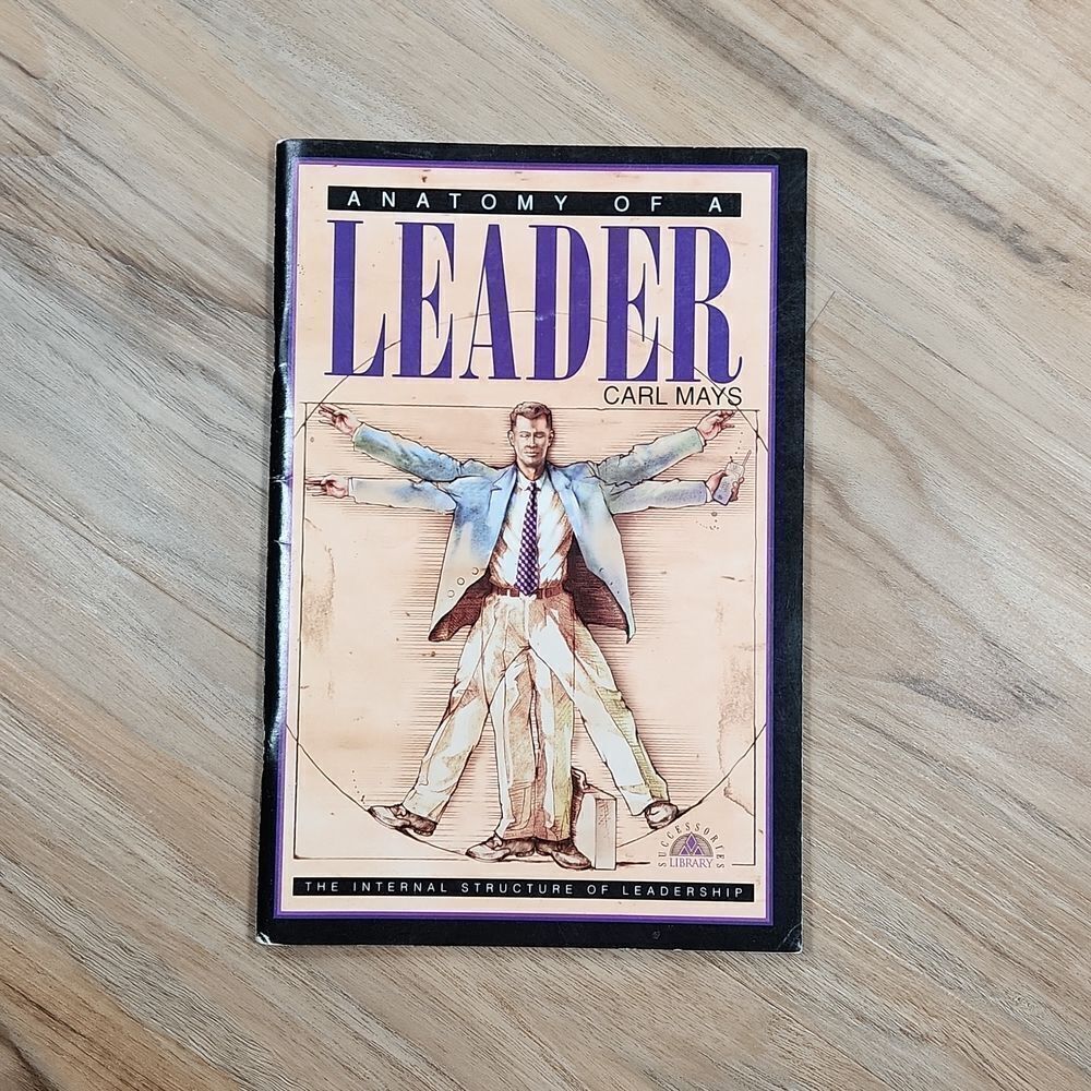 🔺️Anatomy of a Leader by Carl Mays Paperback